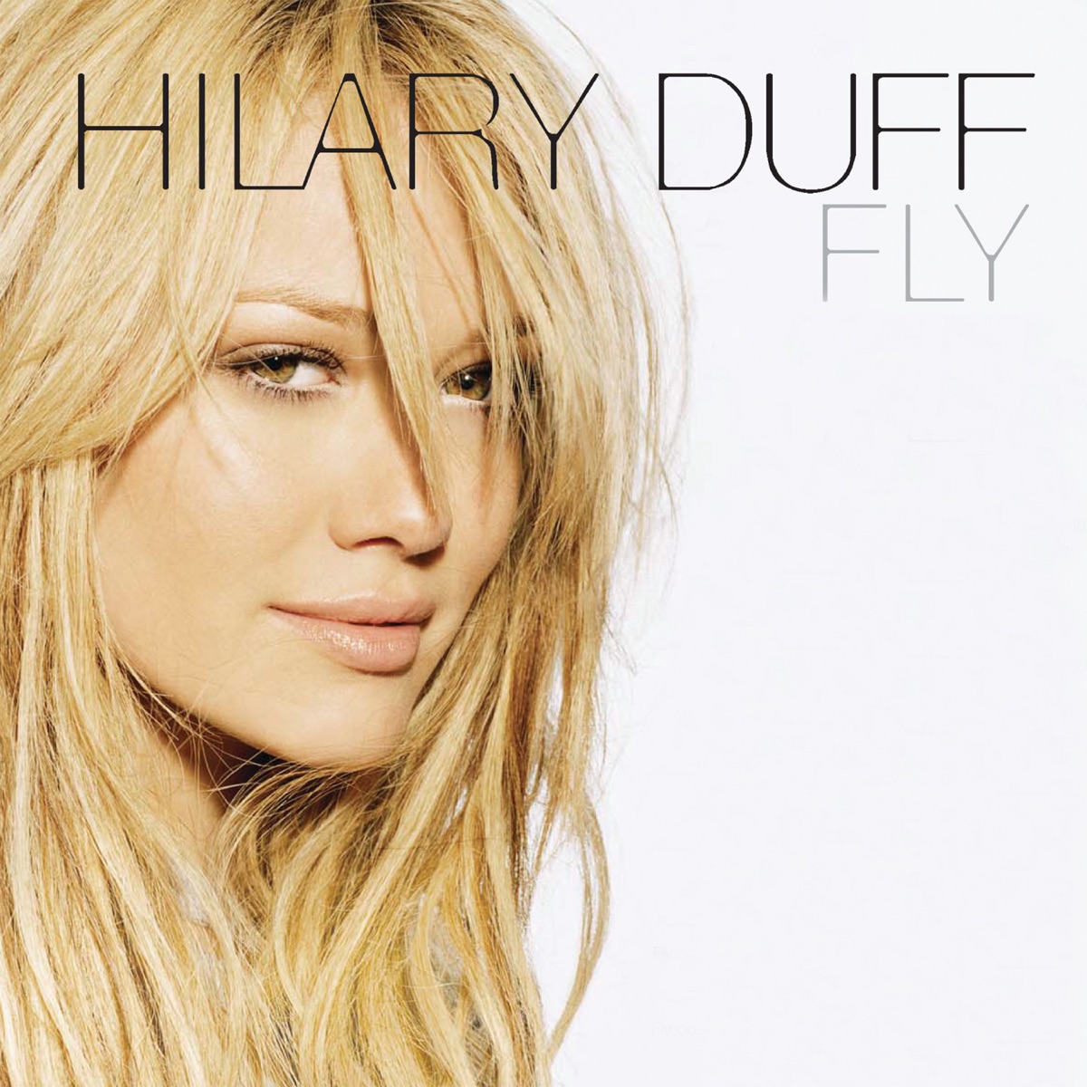 Fly - Single by Hilary Duff album cover artwork