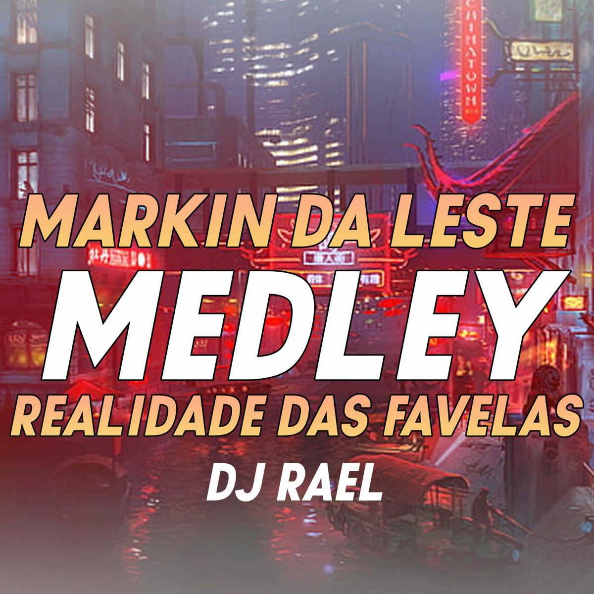 Medley Realidade Das Favelas - Single by markin da leste album cover