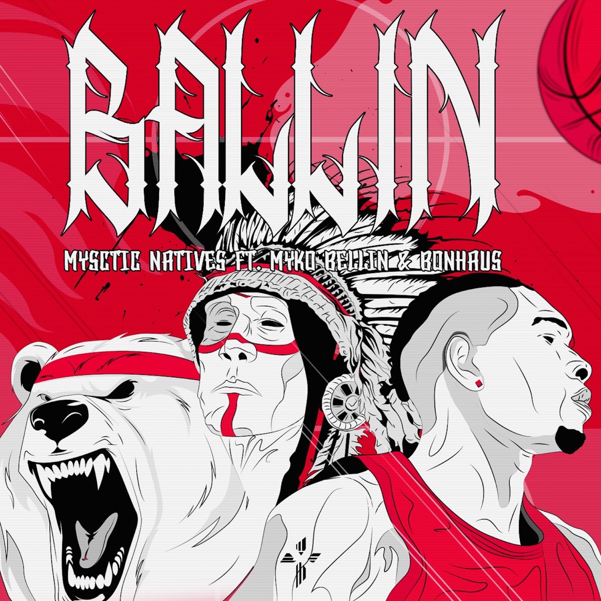 Ballin (feat. MYKO BELLIN) - Single by Mystic Natives & BonHaus album cover