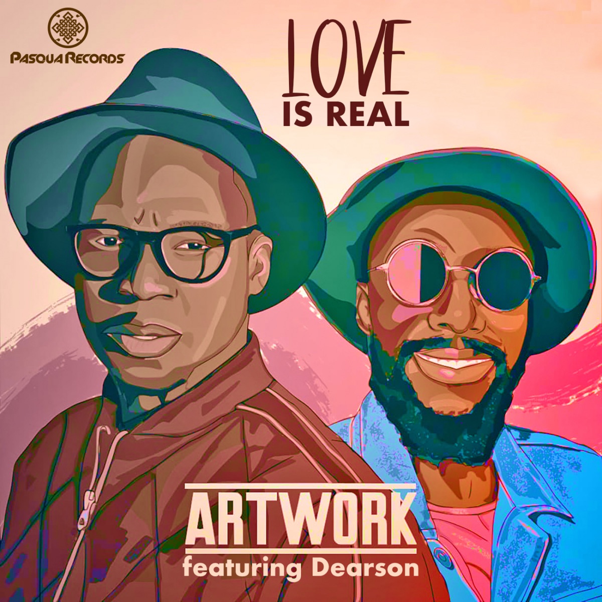 Love Is Real (feat. Dearson) - Single by Artwork Sounds album cover