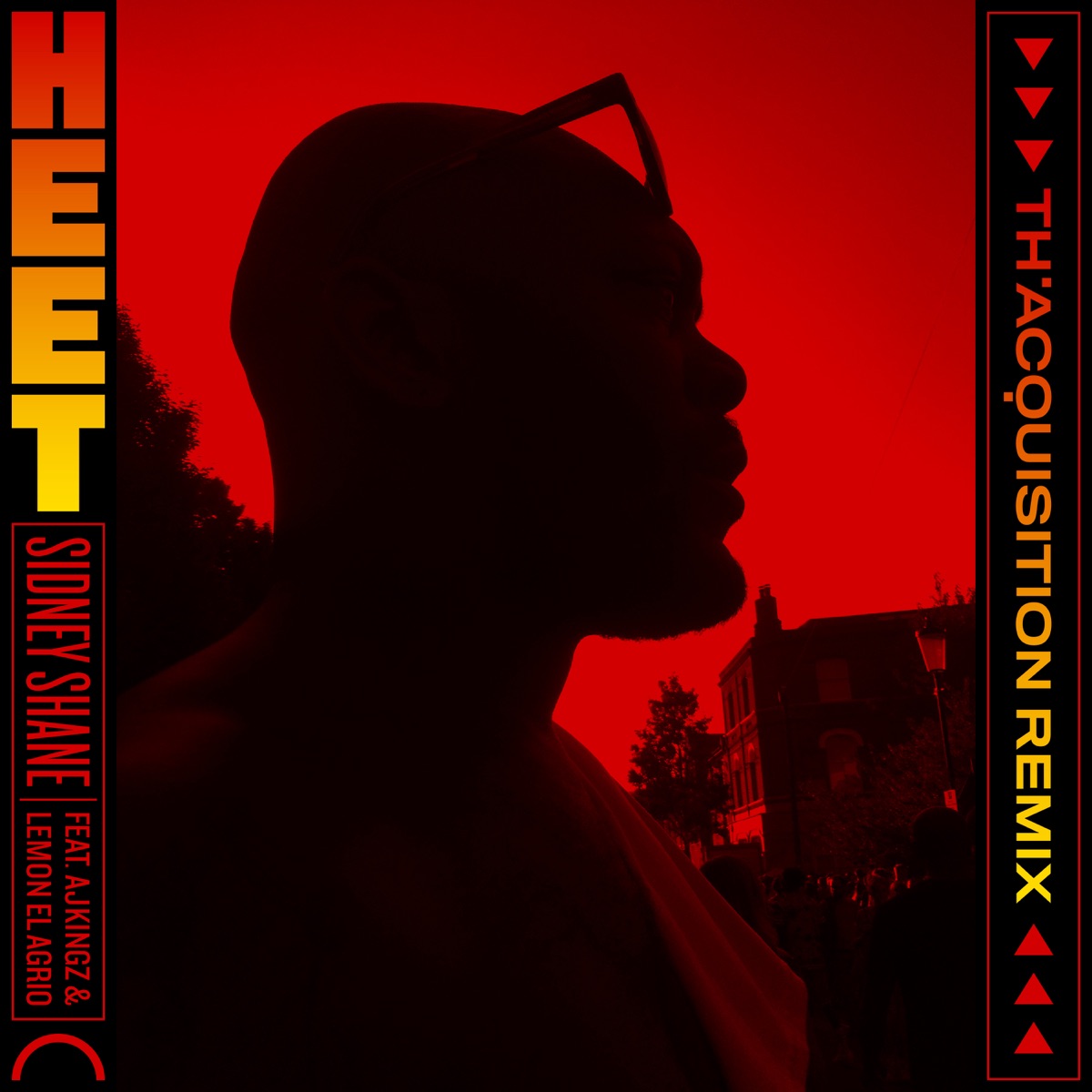 Heet (Th’acquisition Remix) - Single [feat. AJKINGZ & Lemon el Agrio] - Single by Sidney Shane album cover