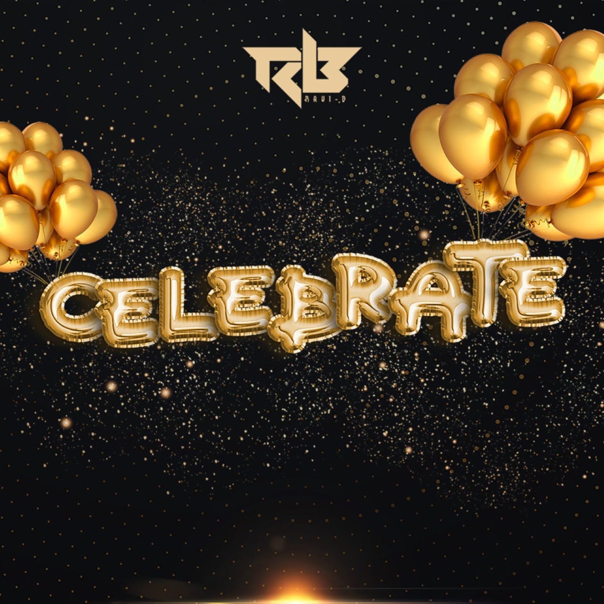Celebrate - Single by Ravi B album cover