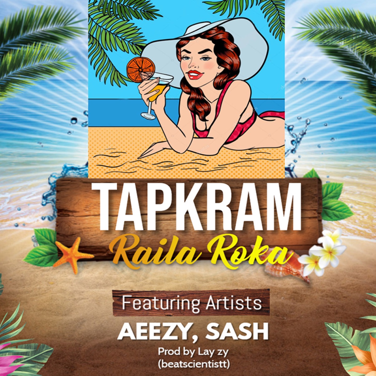Tapkram (feat. Aeezy & Sash) - Single by Raila Roka album cover