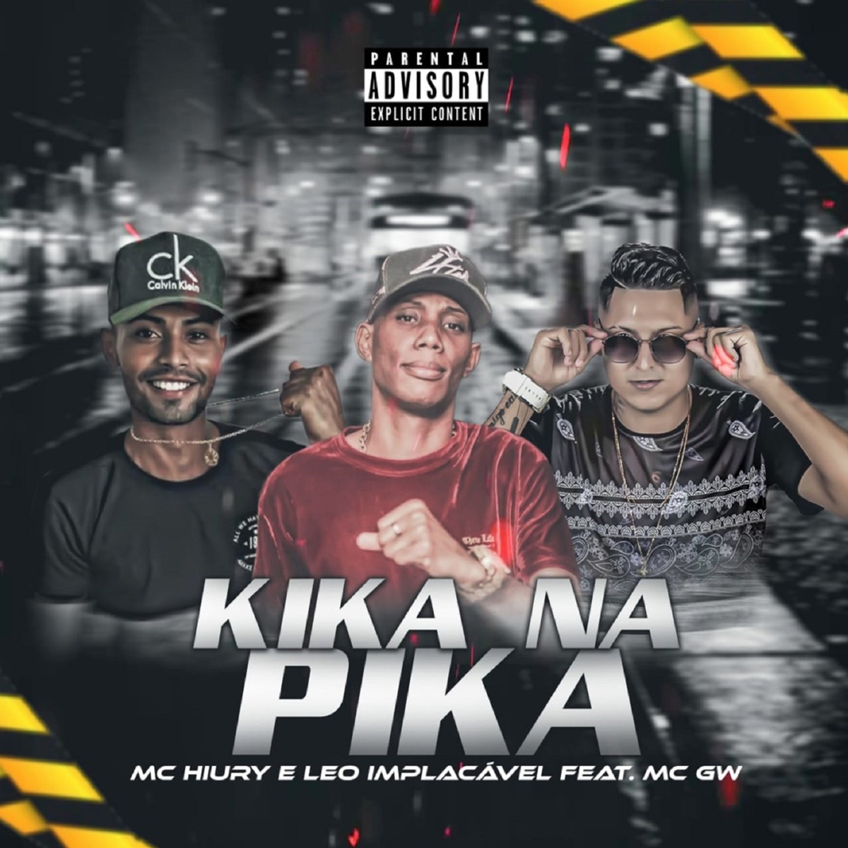 Kika na Pika (feat. MC GW) - Single by Léo Implacável & MC Hiury album cover