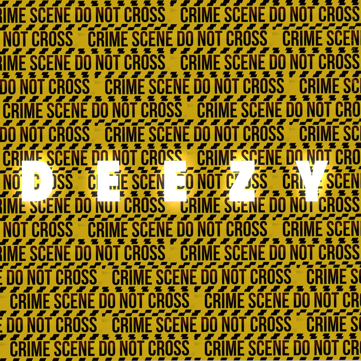Crime Scene - Single by Deezy album cover