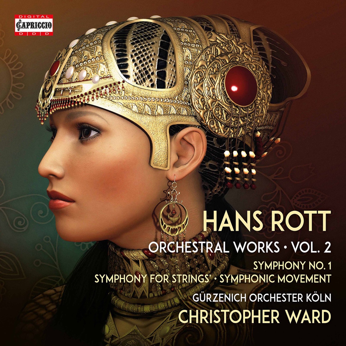 Rott: Complete Orchestral Works, Vol. 2 by Gürzenich-Orchester Köln & Christopher Ward album cover