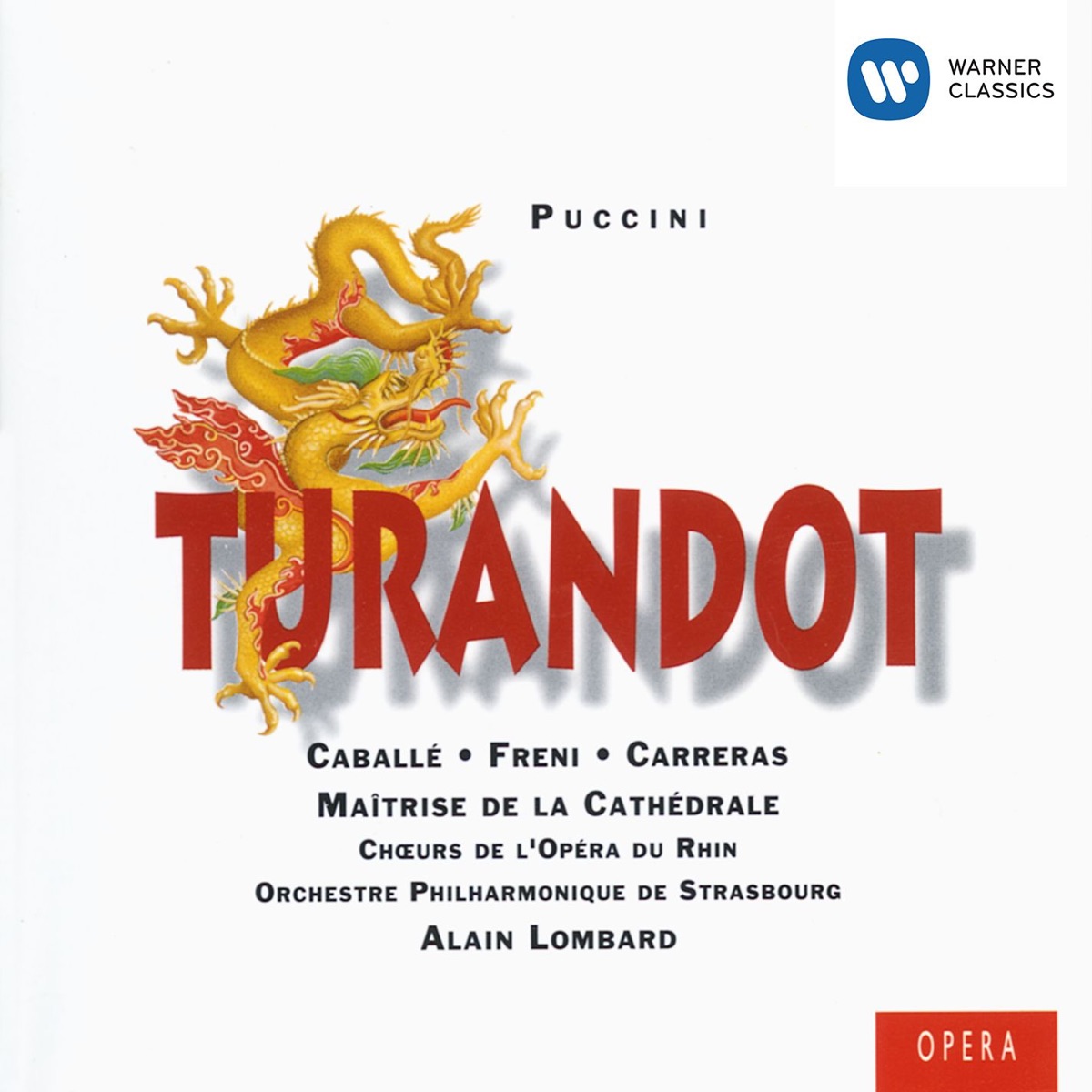 Puccini: Turandot by Alain Lombard, Orchestre philharmonique de Strasbourg, Mirella Freni, Montserrat Caballé & José Carreras album cover