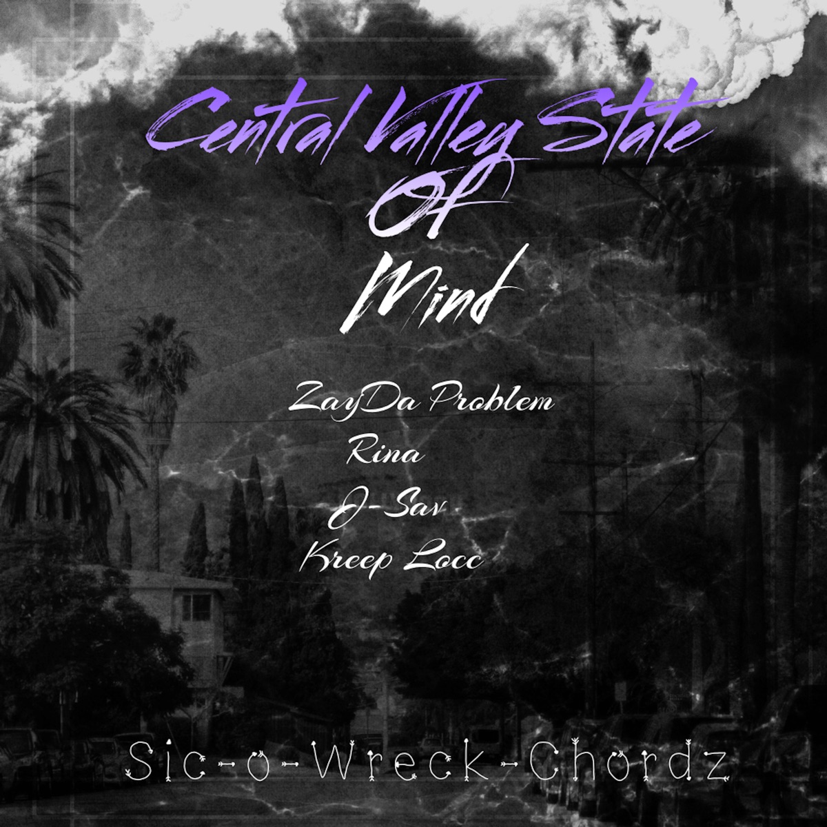 Central Valley State of Mind - Single by Kreep Locc, Rina Mami, J Sav & ZayDa Problem album cover