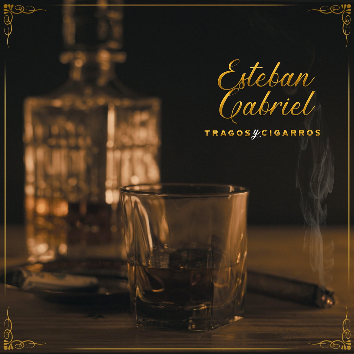 Tragos y Cigarros by Esteban Gabriel album cover
