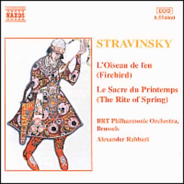Stravinsky: The Firebird Suite & The Rite of Spring by Belgischen Radio und Fernseh-Philharmonie & Alexander Rahbari album cover