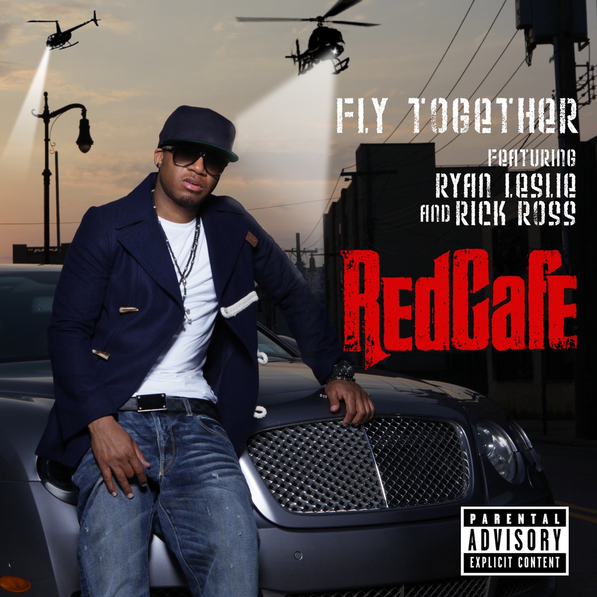 Fly Together (feat. Ryan Leslie & Rick Ross) - Single by Red Cafe album cover
