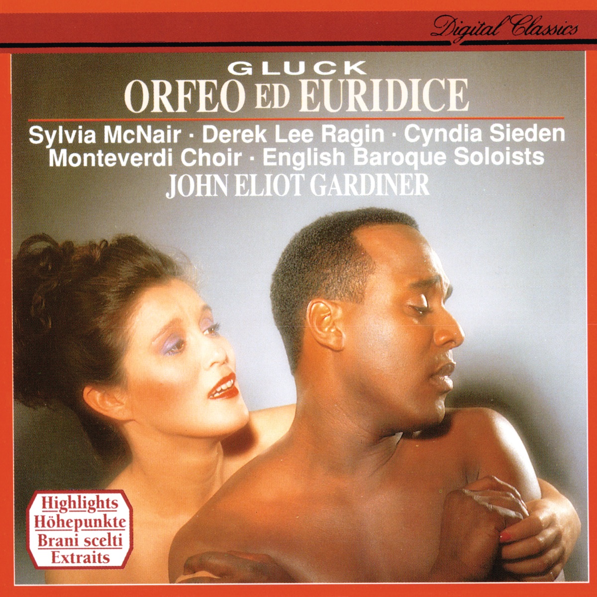 Gluck: Orfeo ed Euridice (Highlights) by John Eliot Gardiner, Sylvia McNair, Derek Lee Ragin, Cyndia Sieden, Monteverdi Choir & English Baroque Soloists album cover