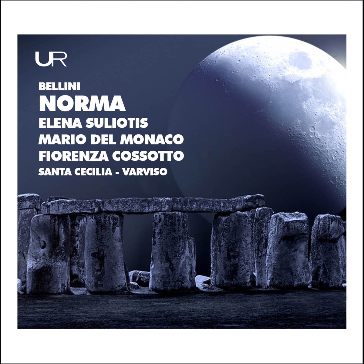 Bellini: Norma by Elena Suliotis, Mario del Monaco, Fiorenza Cossotto, Santa Cecilia Orchestra & Silvio Varviso album cover
