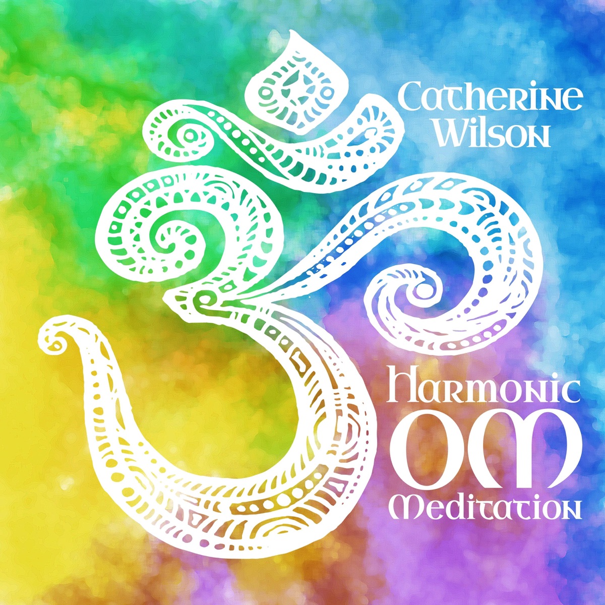 Harmonic Om Meditation - EP by Catherine Wilson album cover