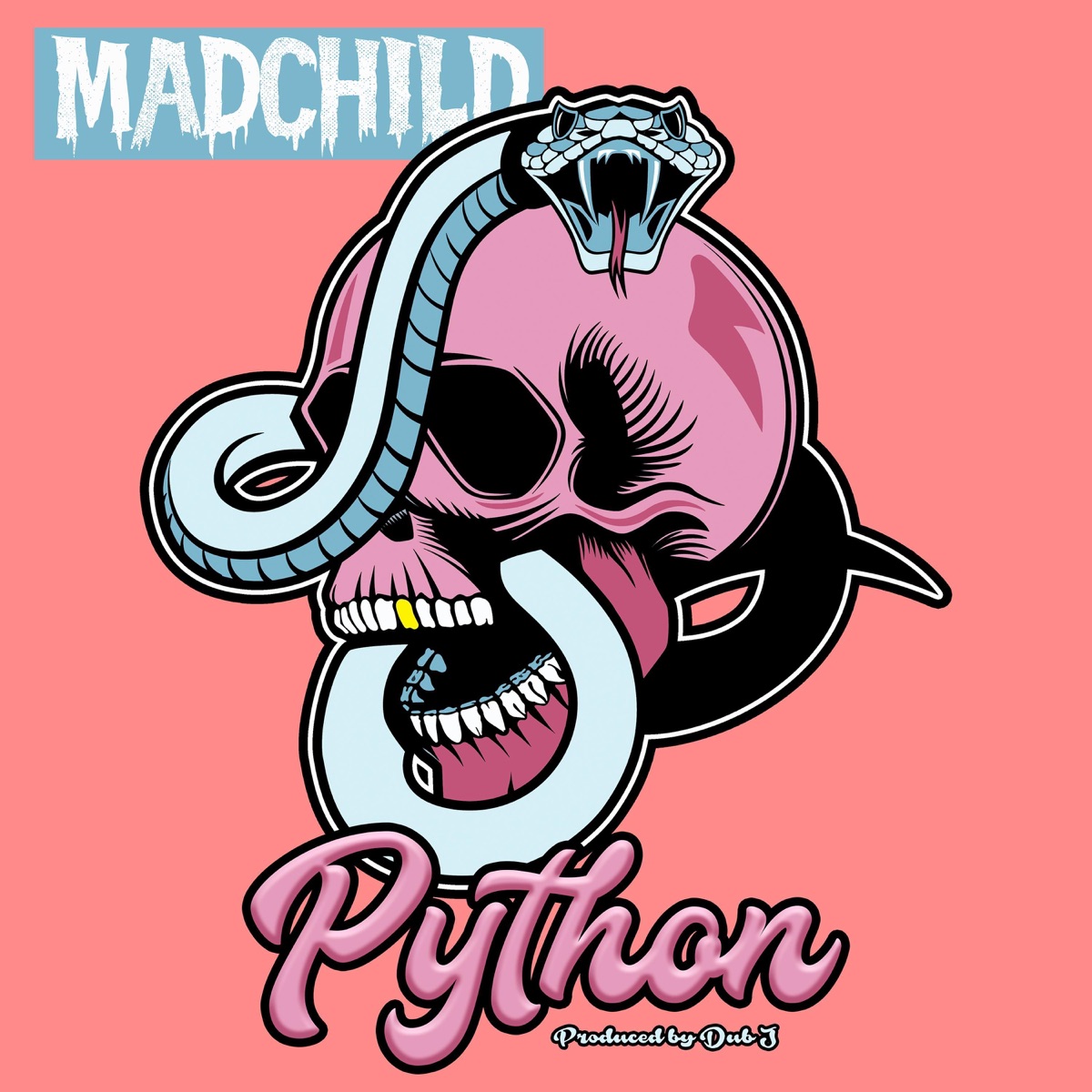 Python - Single by Dub J & Madchild album cover