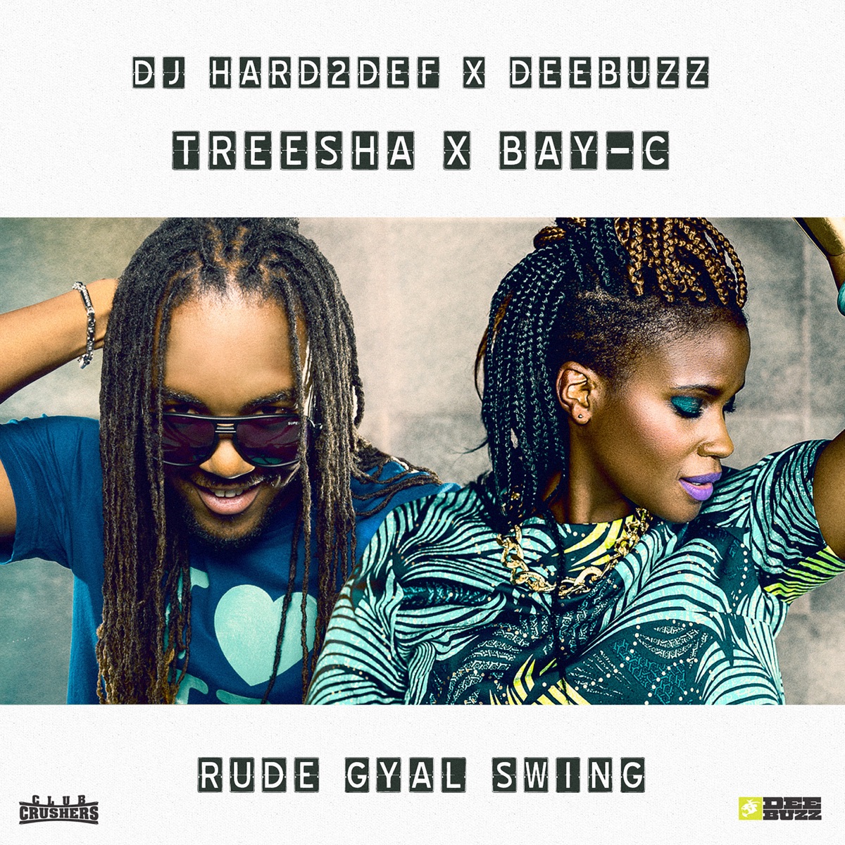 Rude Gyal Swing (feat. DeeBuzz) - Single by DJ Hard2def, Treesha & BAY-C album cover