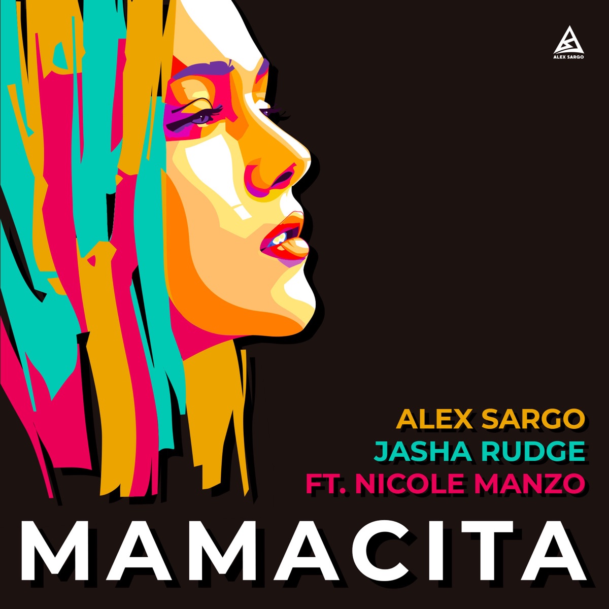 Mamacita - Single (feat. Nicole Manzo) - Single by Alex Sargo & Jasha Rudge album cover