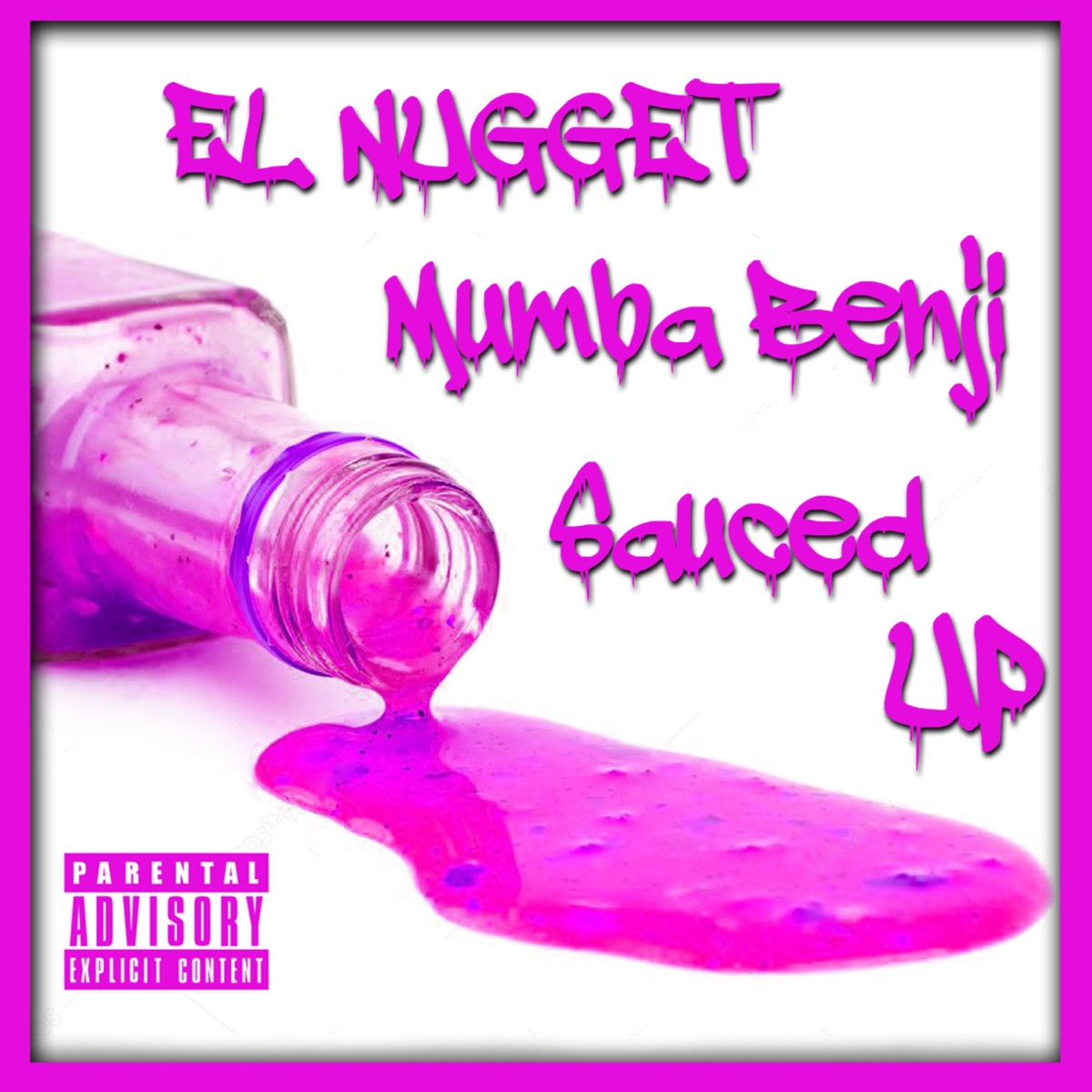 Sauced Up (feat. Mumba Benji) - Single by El Nugget album cover