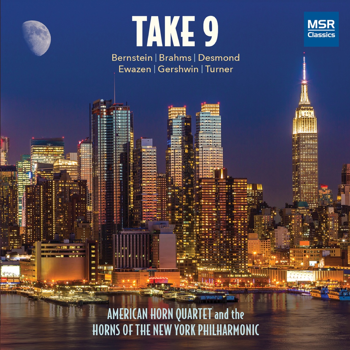 Take 9 - Music for Horns: Bernstein, Brahms, Gershwin and More by American Horn Quartet & New York Philharmonic album cover
