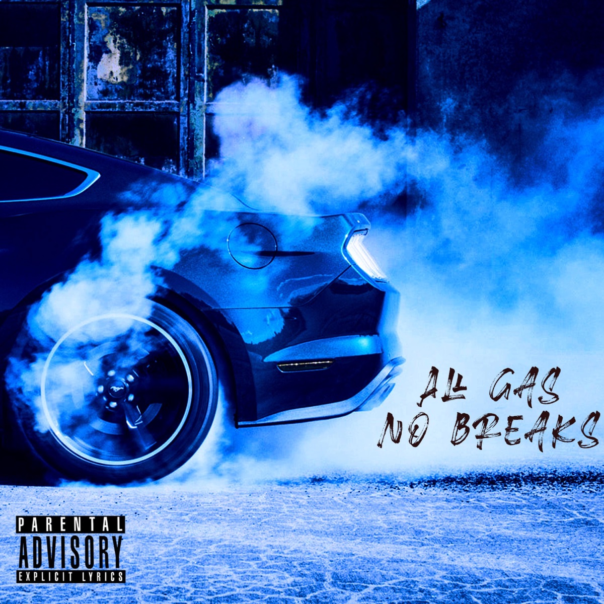 All Gass No Breaks (feat. King_tiu & ScumBeatz) - Single by BigBoyBiznis album cover