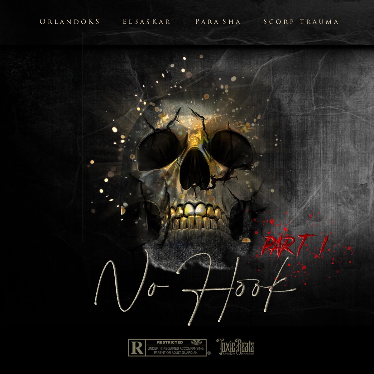 No Hook Part 1 (feat. Orlando KS, P4R4, Scorp Trauma & Toxic Beatz) - Single by el 3askar album cover