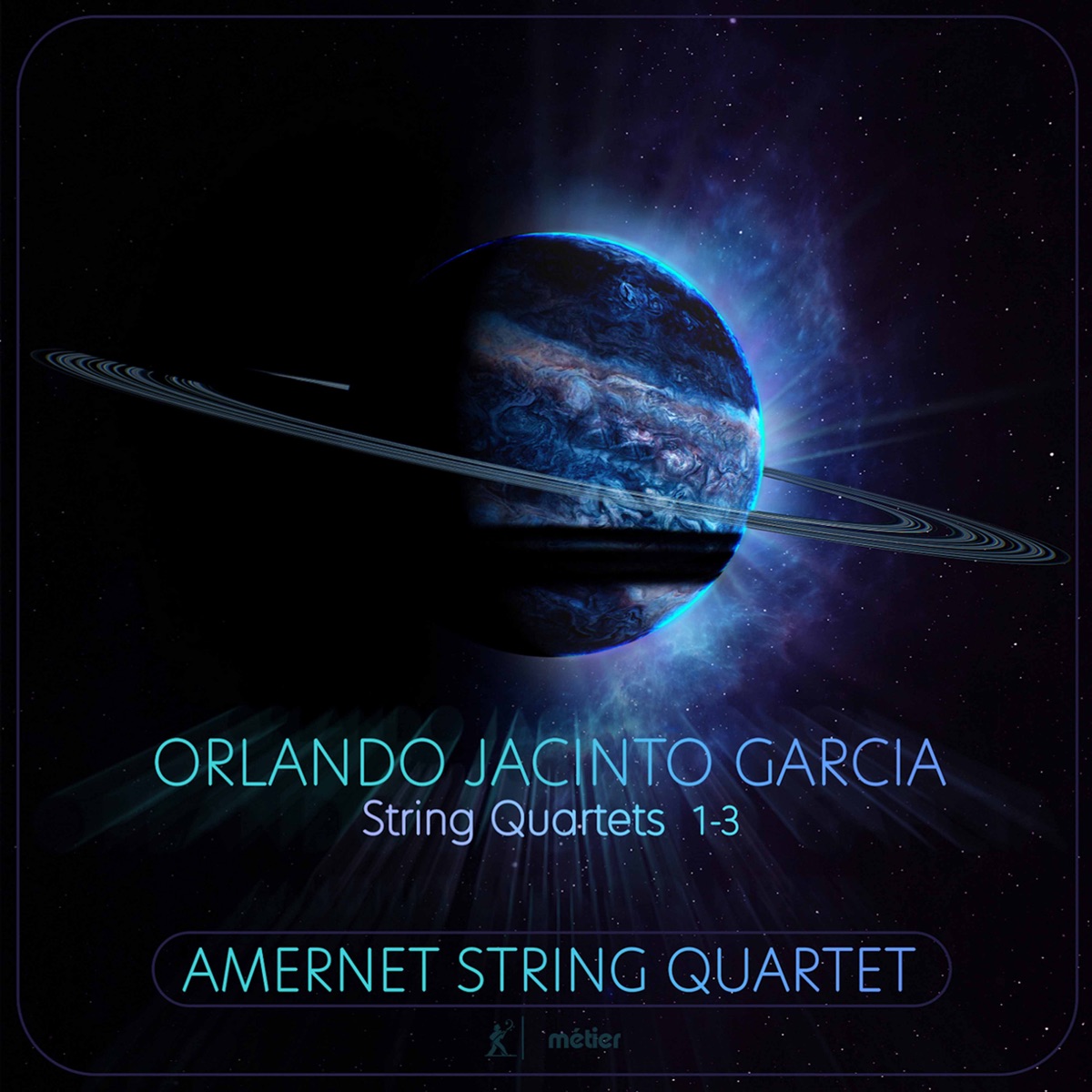 Orlando Jacinto Garcia: String Quartets Nos. 1-3 by Amernet String Quartet album cover