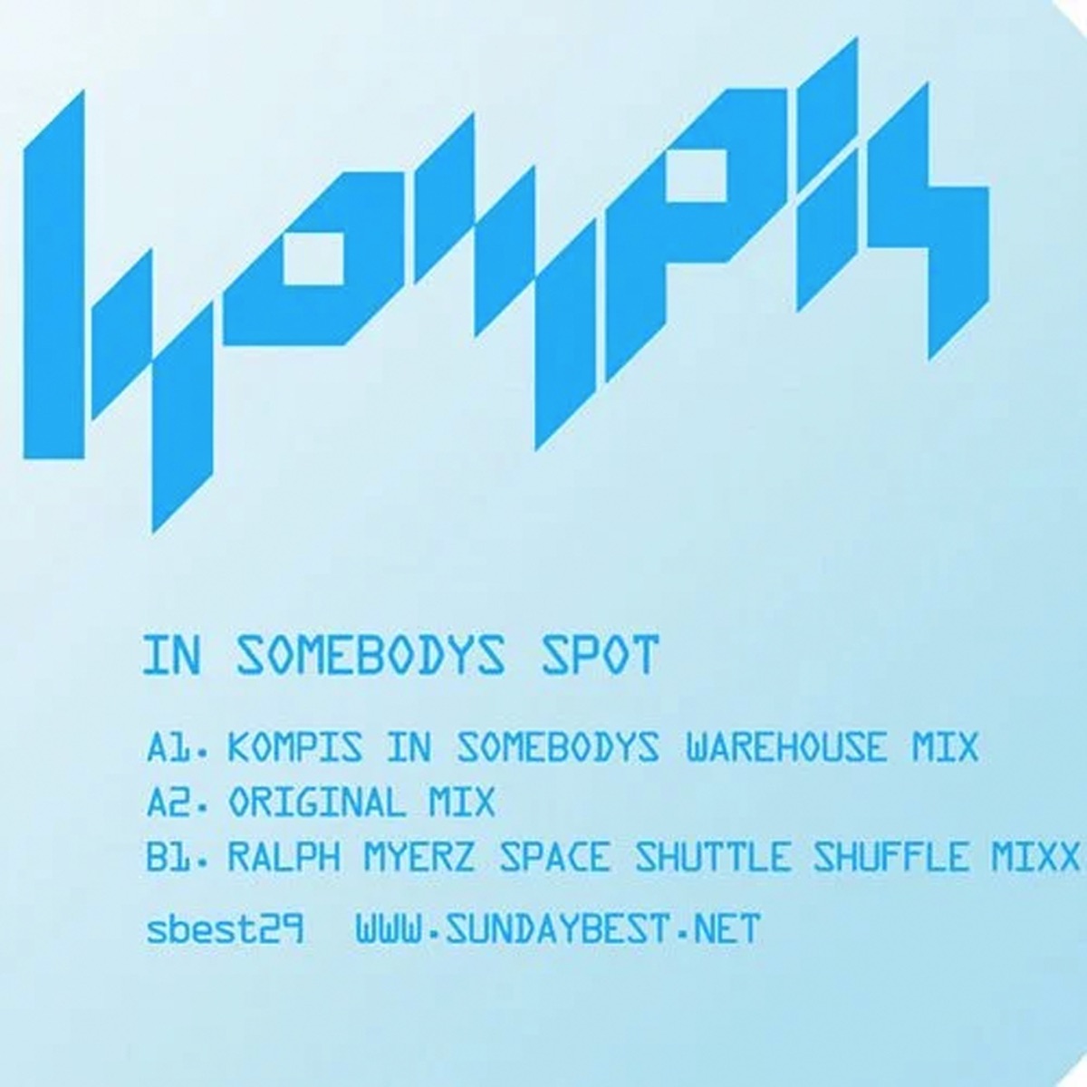 In Somebody's Spot - Single by Kompis album cover