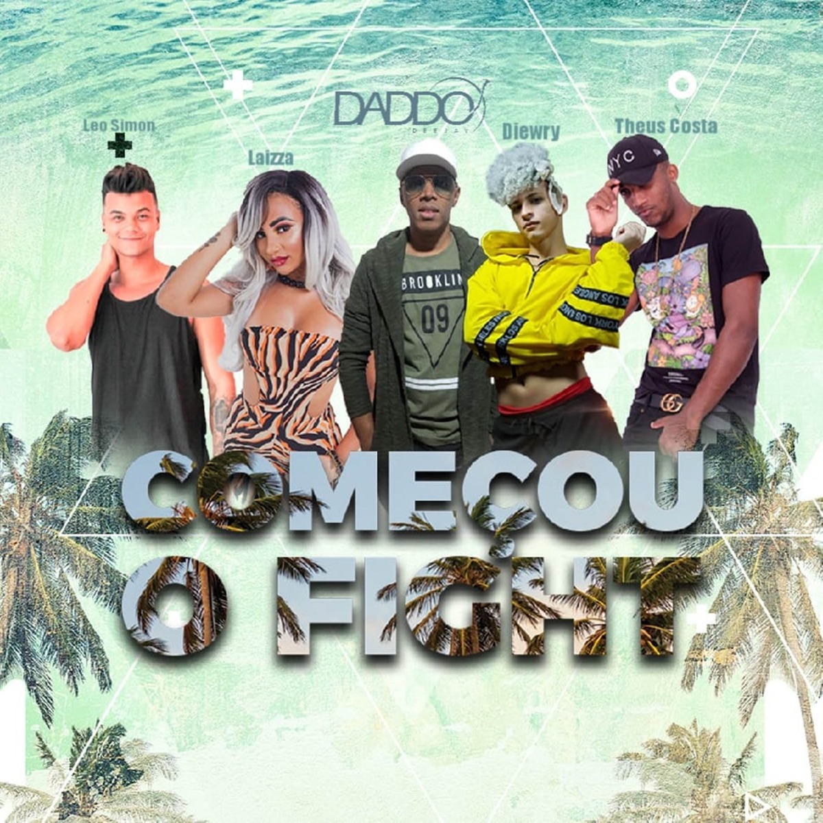 Começou o Fight - Single by Léo Simon, Laizza, Daddo DJ, Diewry & Theus Costa album cover