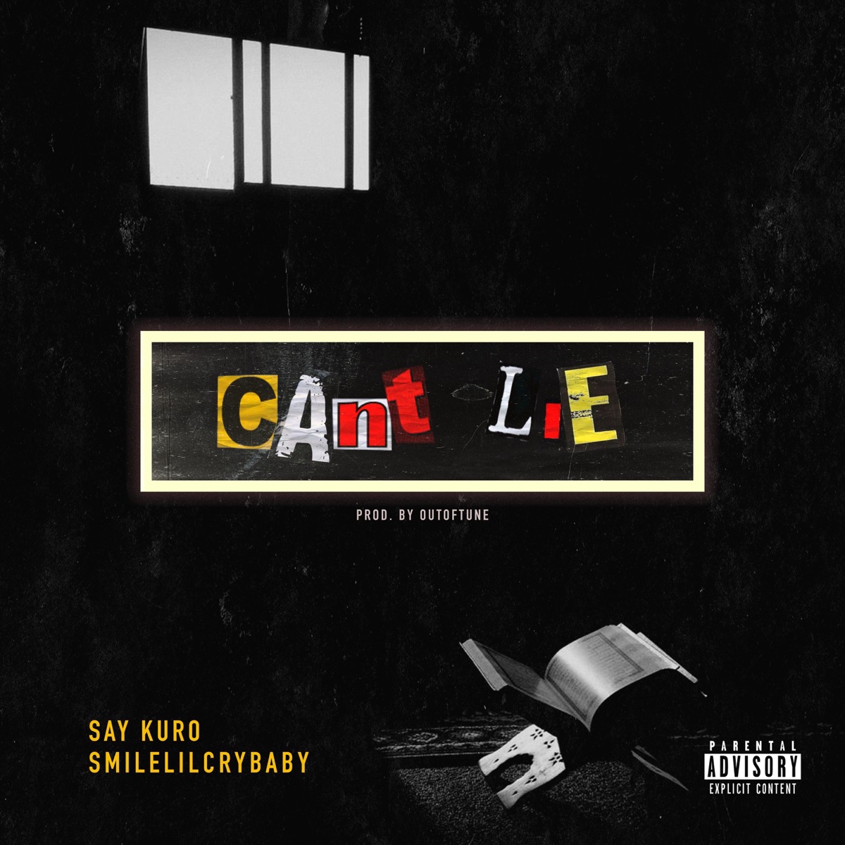 Can't Lie (feat. Say Kuro & Smilelilcrybaby) - Single by OutofTune album cover
