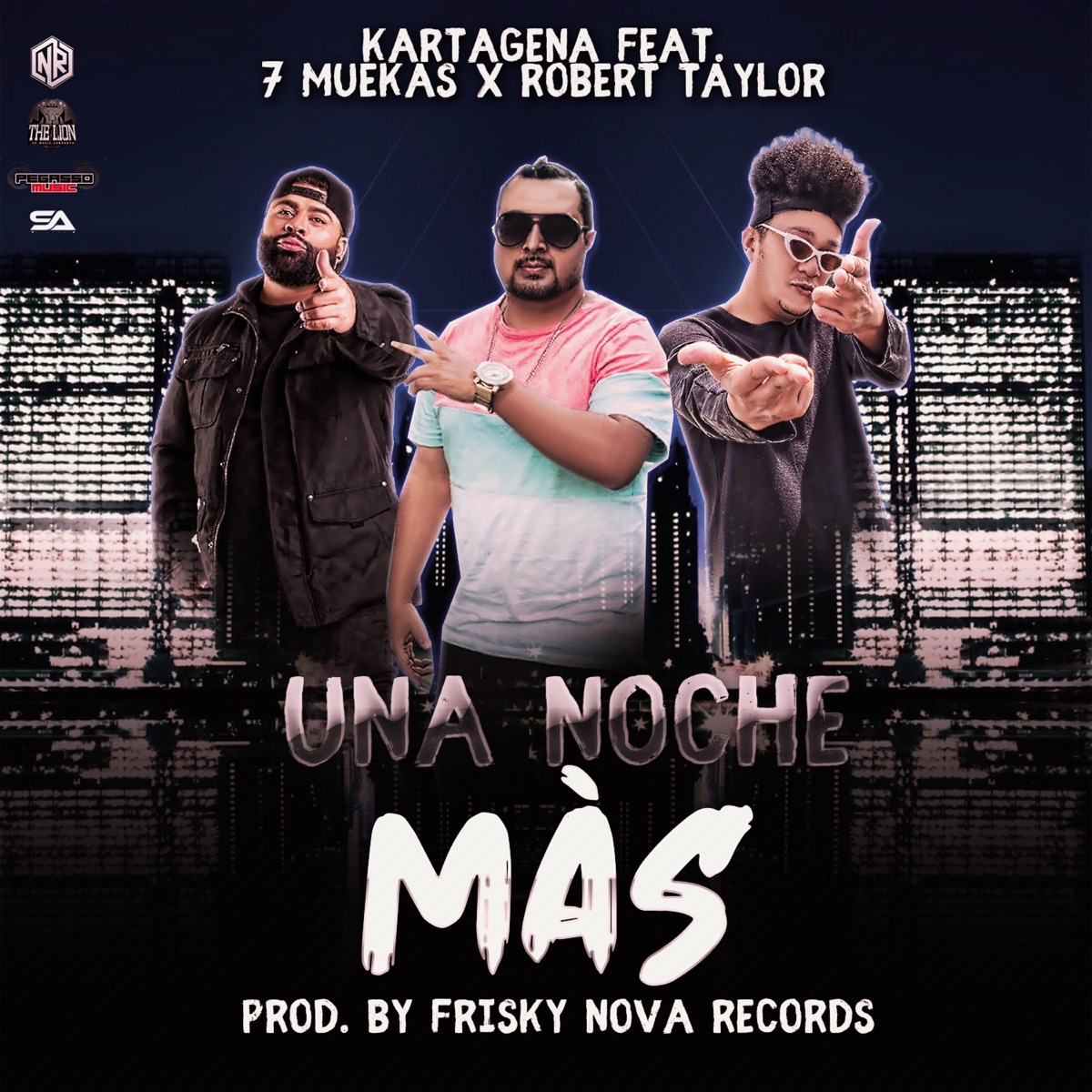 Una Noche Mas (feat. 7 Muekas & Robert Taylor) - Single by Kartagena album cover