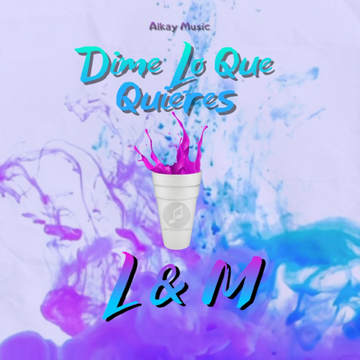 Dime Lo Que Quieres - Single by L&M album cover