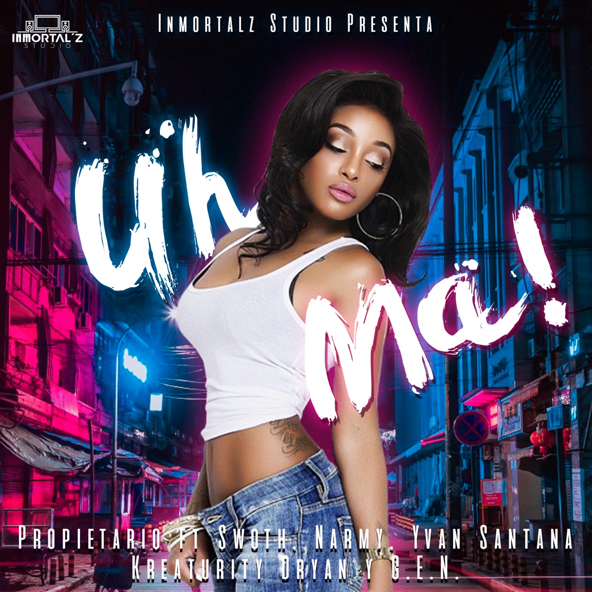 Uh Ma (feat. Yvan Santana, Propietario, Swoth XL, Narmy & G.E.N) - Single by Kreaturity Dryan album cover
