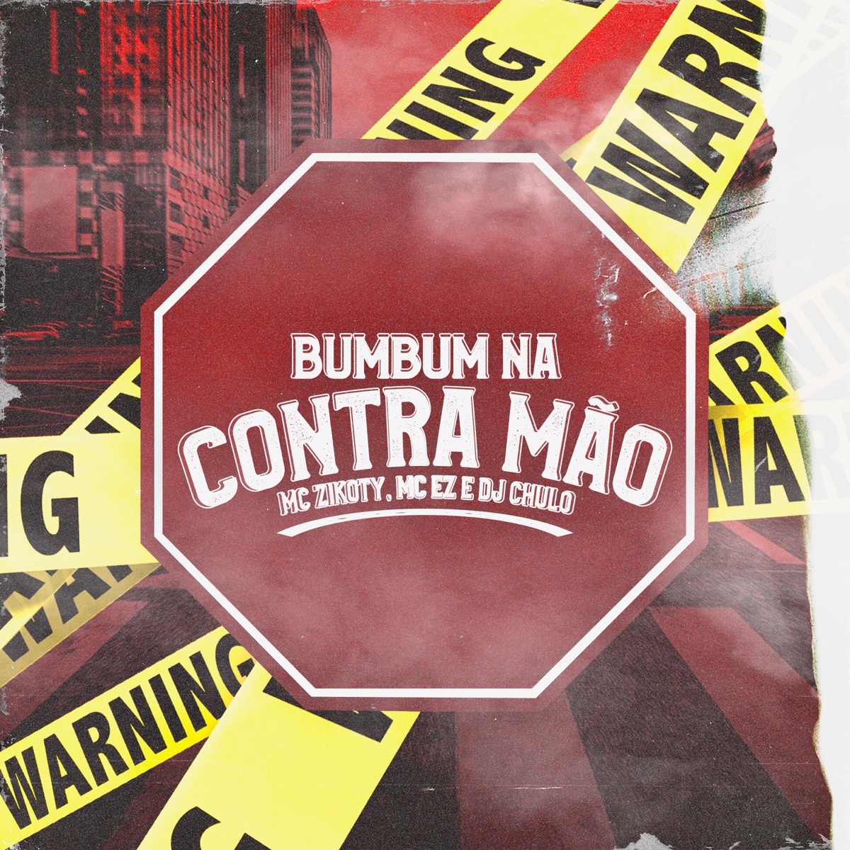 Bumbum na Contra Mão - Single by MC Zikoty, MC EZ & Dj Chulo album cover