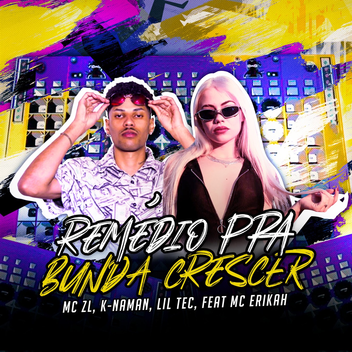 Remédio pra bunda crescer (feat. Mc Erikah) - Single by MC ZL, K-naman & Lil Tec album cover