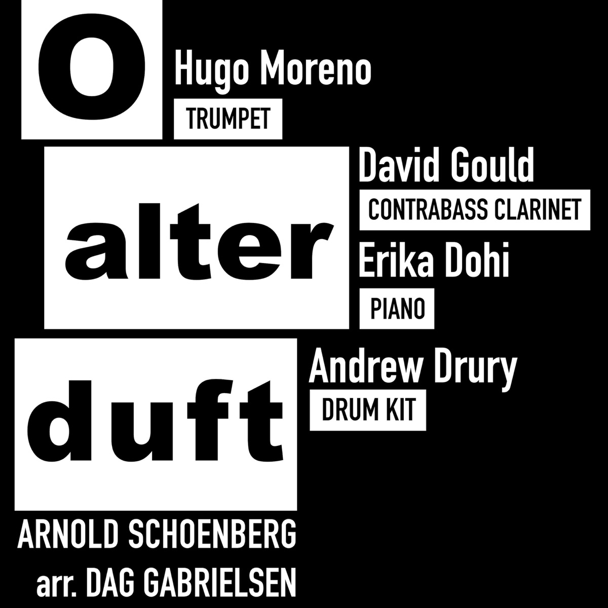 O Alter Duft (feat. Hugo Moreno, David Gould, Erika Dohi & Andrew Drury) - Single by Dag Gabrielsen album cover