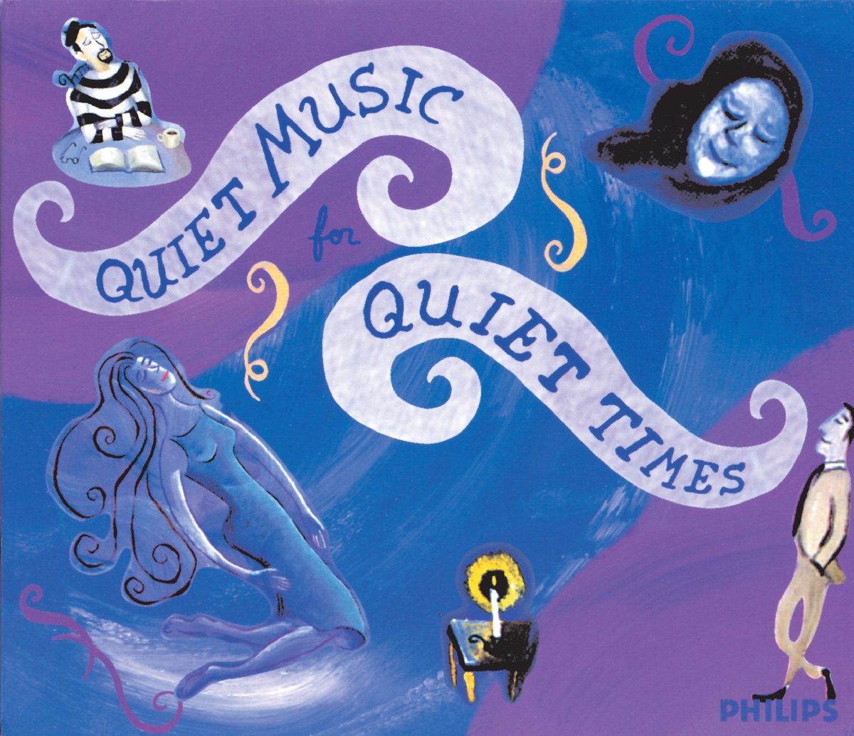 Quiet Music For Quiet Times by Arthur Grumiaux, Bella Davidovich, Stephen Kovacevich, Roger Bourdin, Colette Lequien, Peter Damm, Irena Grafenauer, Zoltán Kocsis, Mitsuko Uchida & Claudio Arrau album cover