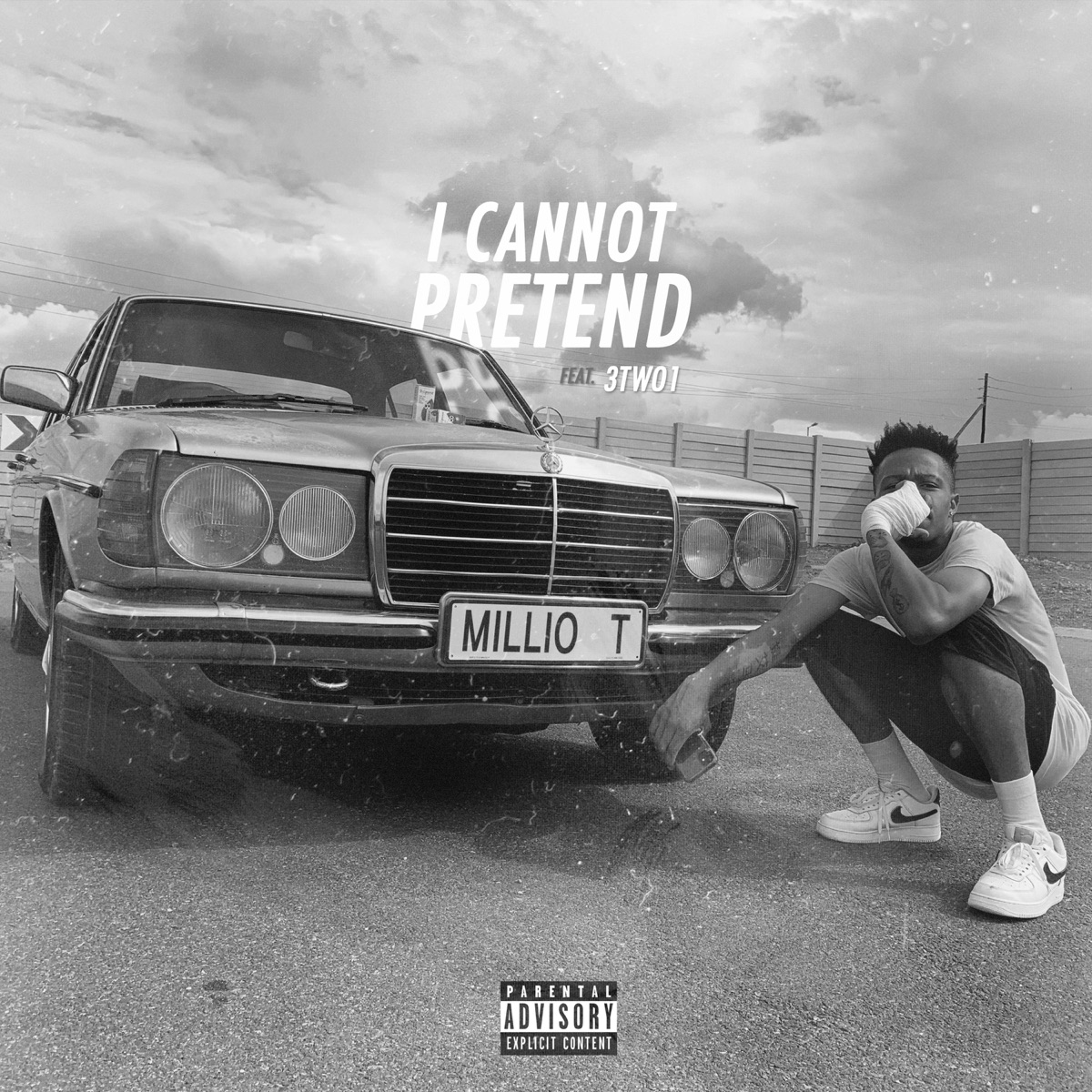I Cannot Pretend (feat. 3TWO1) - Single by Millio T album cover