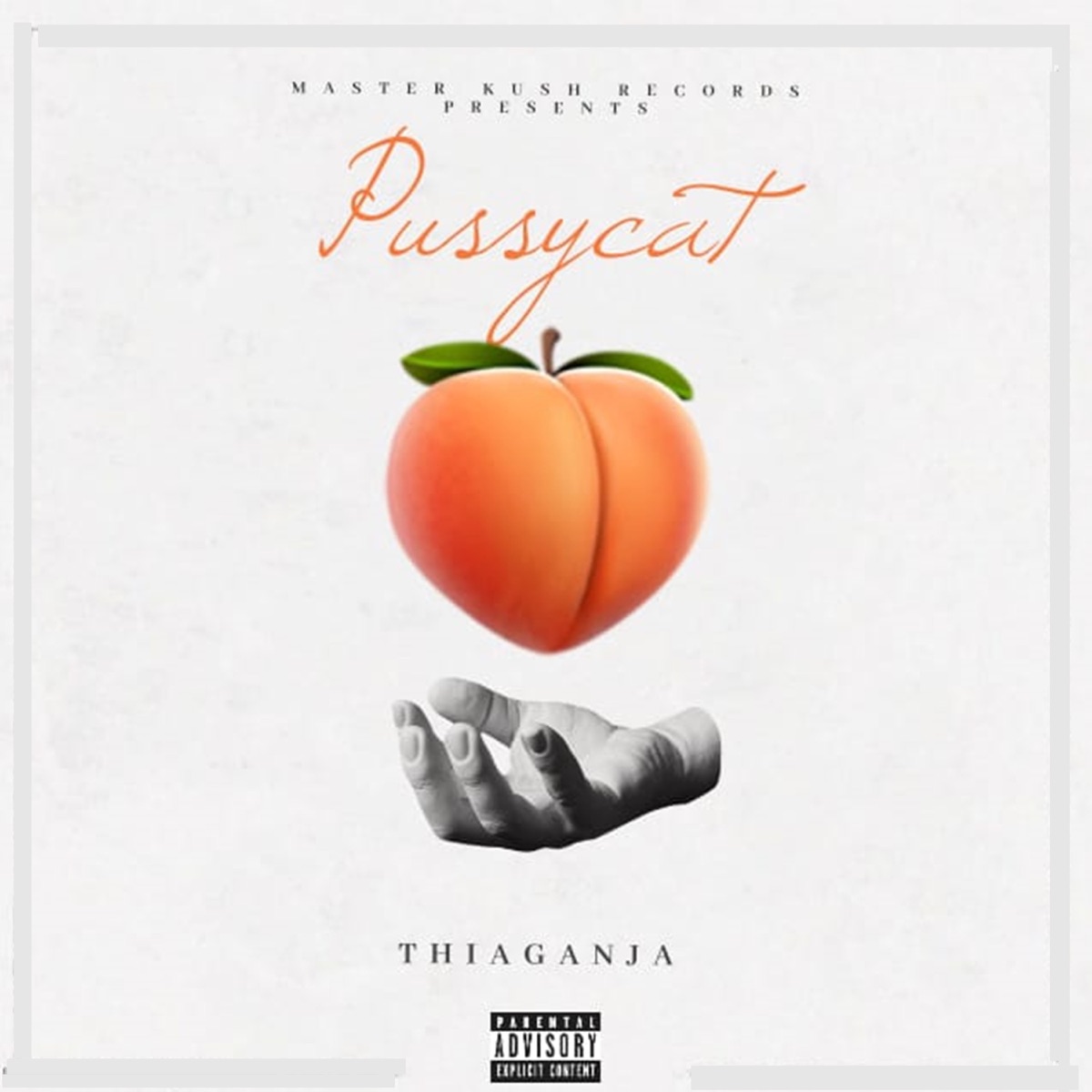 Pussycat - Single by Thiaganja album cover