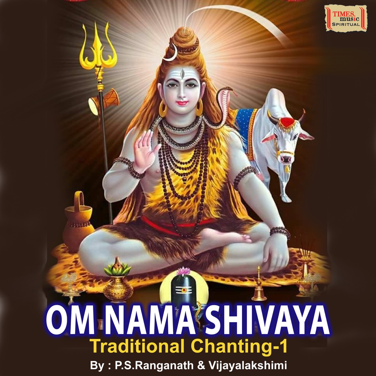 Om Namah Shivaya Chanting - Single by Parupalli Ranganath & Vijayalakshmi album cover