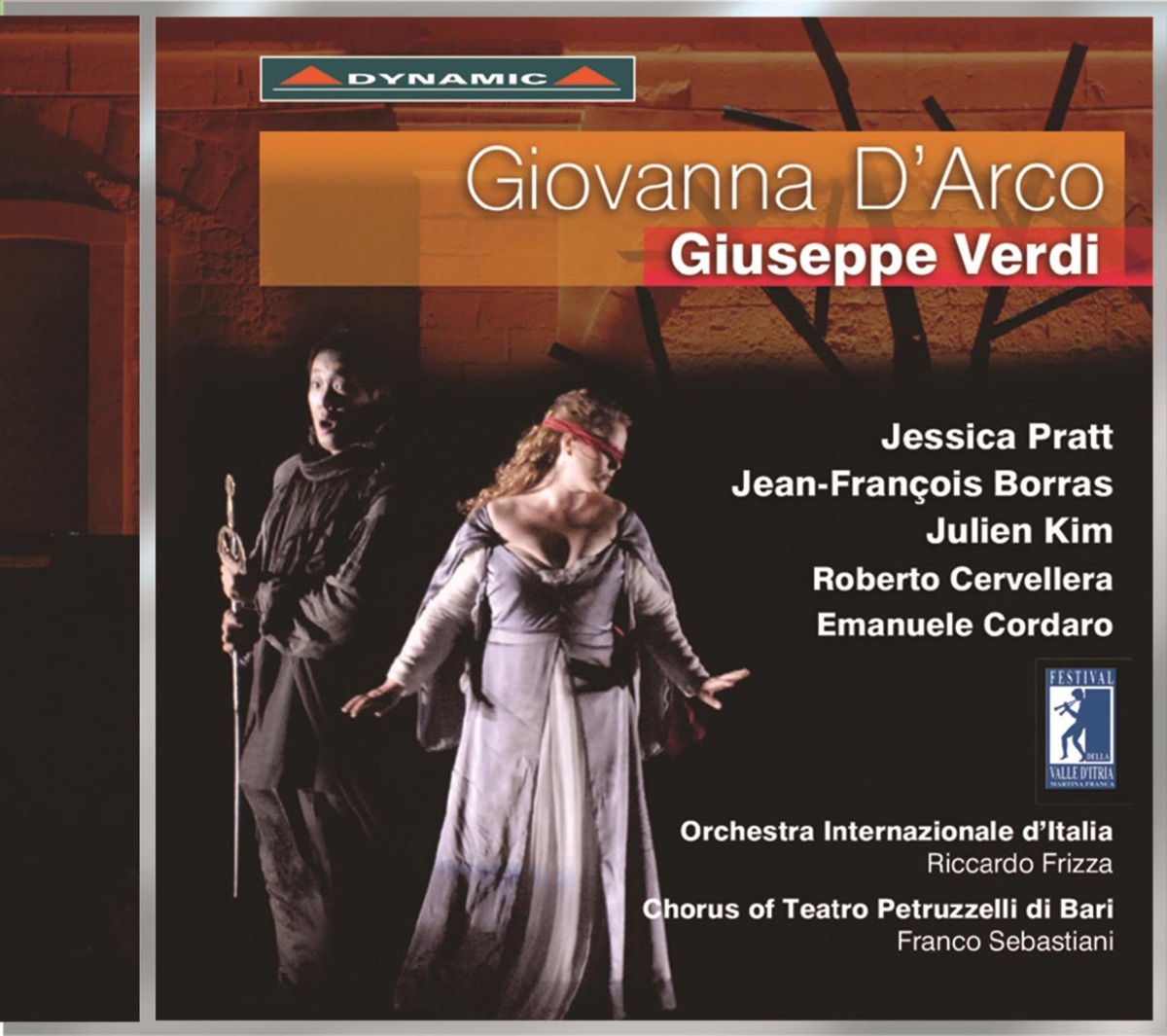 Verdi: Giovanna d'Arco (Live) by Jessica Pratt, Jean-Francois Borras, Julian Kim, Roberto Cervellera, Emanuele Cordaro, Orchestra Internazionale d'Italia & Riccardo Frizza album cover