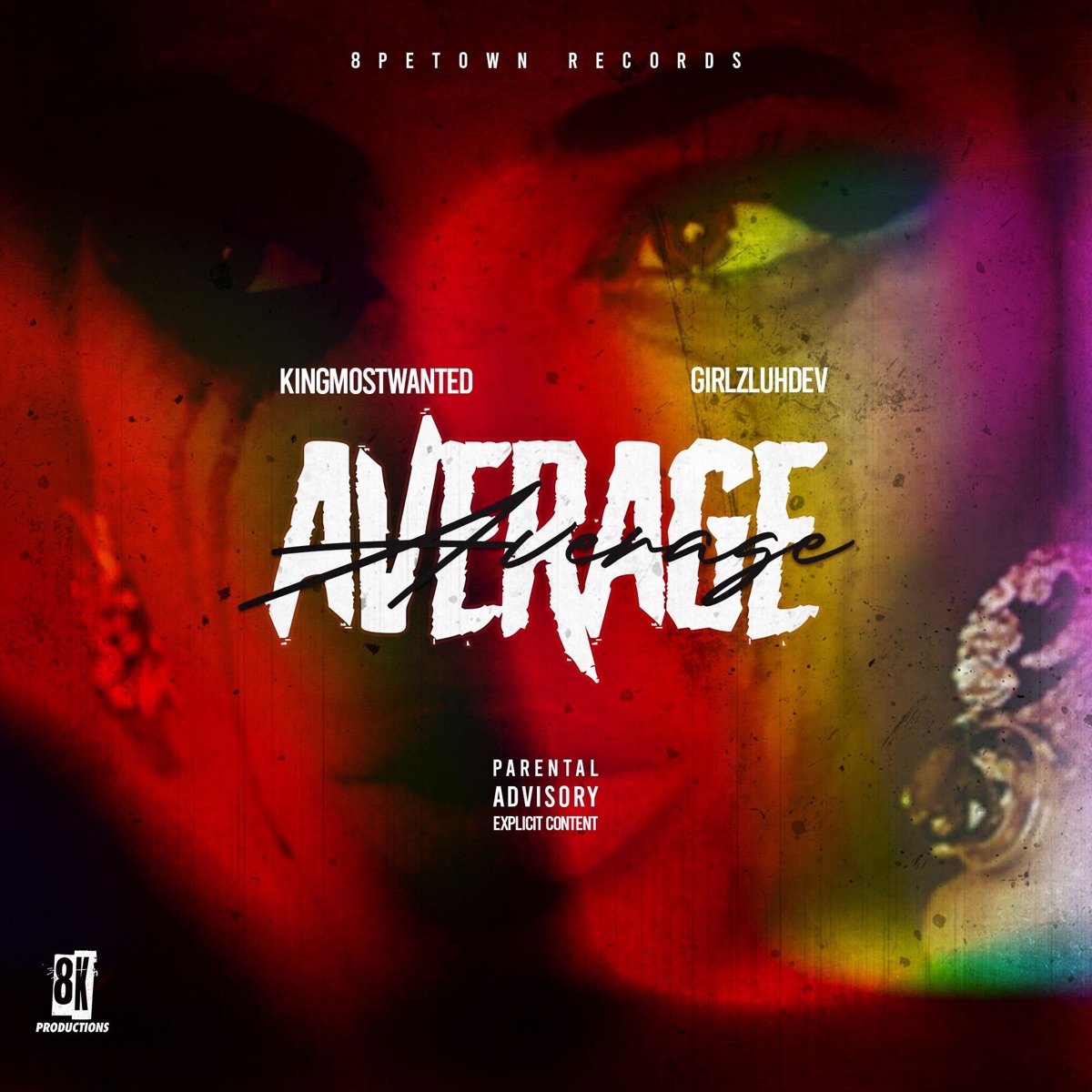 Average - Single by 8K, GirlzLuhDev & KINGMOSTWANTED album cover