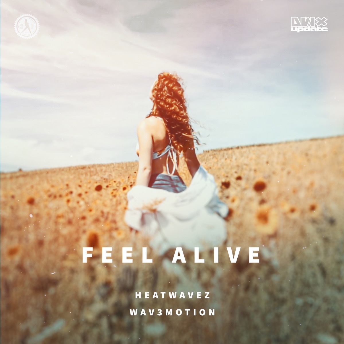 Feel Alive - Single by Heatwavez & Wav3motion album cover