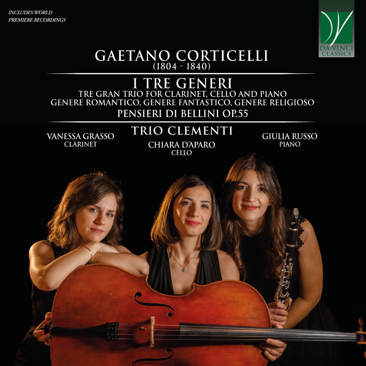Corticelli: I tre generi, Tre gran trio for Clarinet, Cello and Piano - Pensieri di Bellini Op. 55 by Vanessa Grasso, Chiara D'Aparo, Giulia Russo & Trio Clementi album cover
