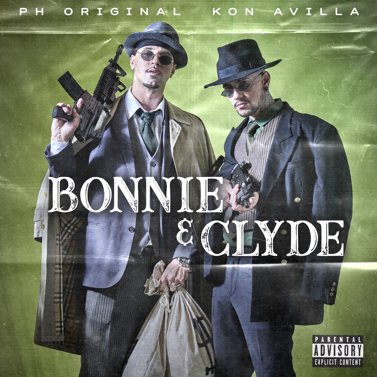 Bonnie & Clyde - Single by PH Original & Kon Avilla album cover