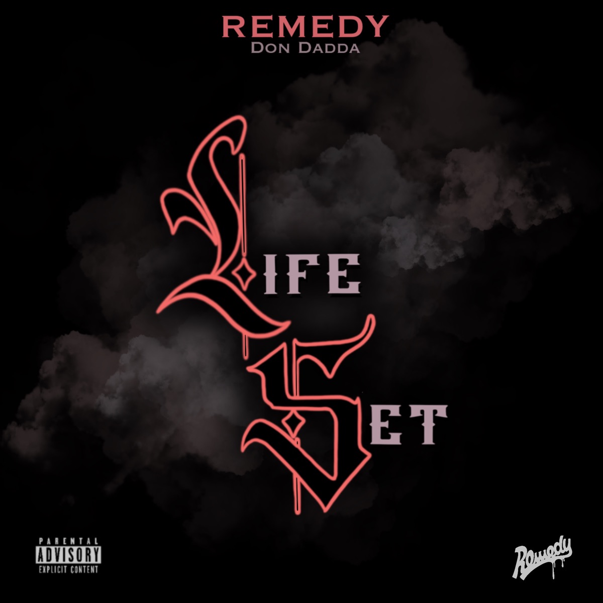 Life Set - EP by Remedy DON Dadda album cover