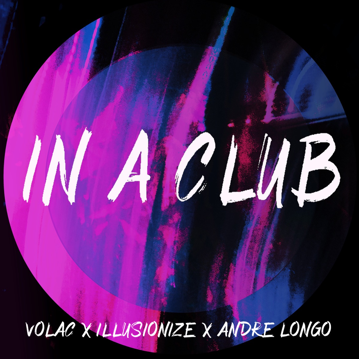 In A Club - Single by Volac, illusionize & Andre Longo album cover