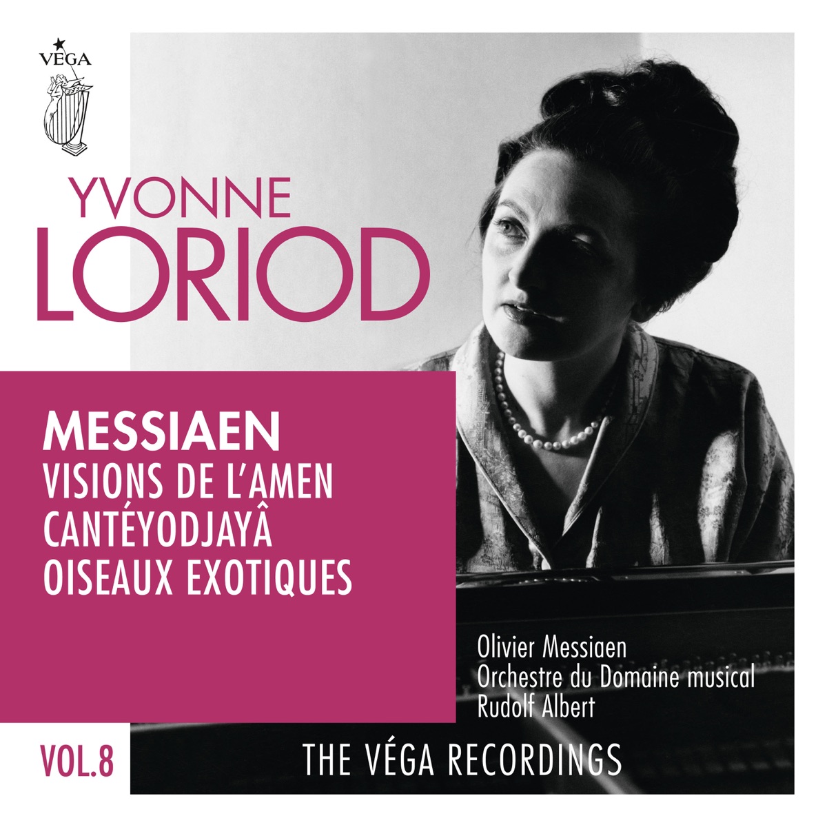 Messiaen: Visions de l'Amen, Cantéyodjayâ, Oiseaux exotiques by Yvonne Loriod, Olivier Messiaen, Orchestre Du Domaine Musical & Rudolf Albert album cover