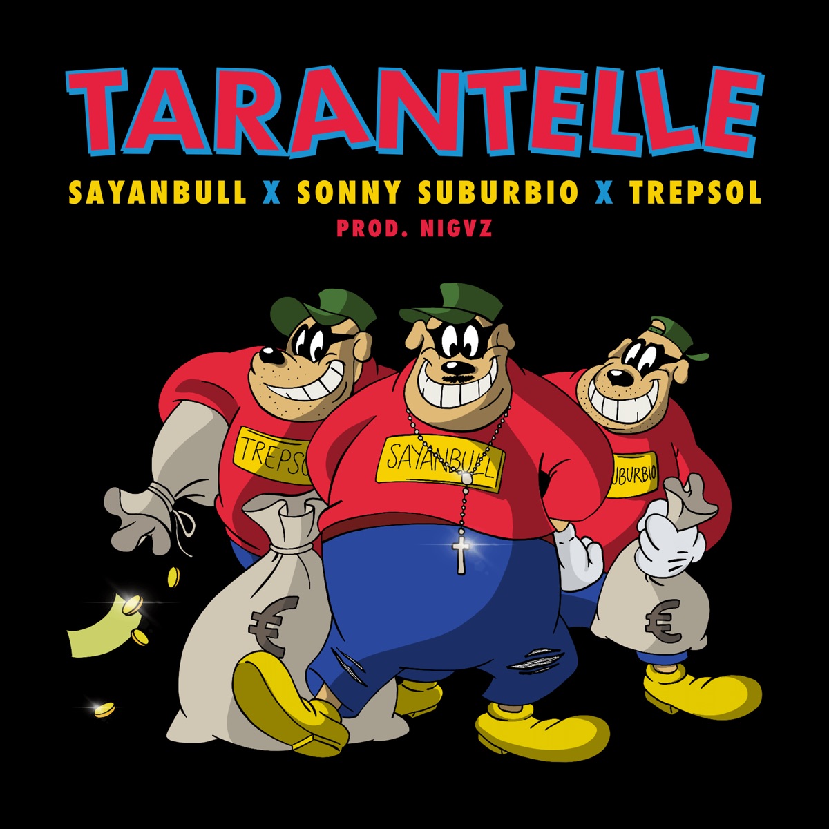 Tarantelle - Single by Sayanbull, Suburbio & Trepsol album cover