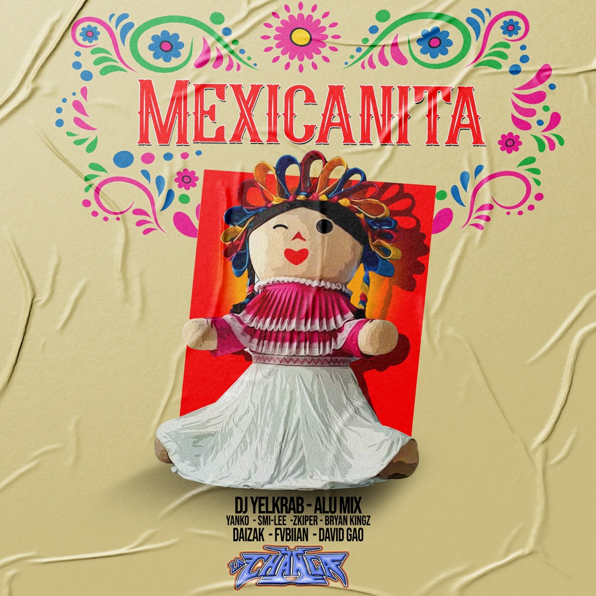 Mexicanita (feat. Alu Mix, Dj Bryan Kingz, David Gao, Sonido La Changa, Zkiper Mami, Yanko El Peligro & FVBIIAN) - Single by DJ Yelkrab, Smilee & Daizak album cover