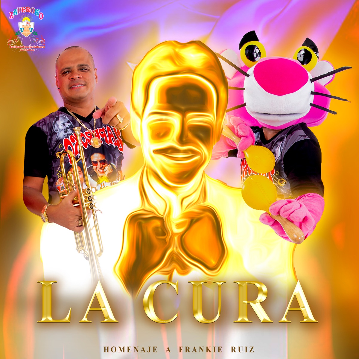 La Cura (Homenaje a Frankie Ruiz) - Single by ZAPEROKO La Resistencia Salsera del Callao, Antonio Cartagena, N'Samble, Josimar y su Yambú, Wilmer Cartagena, Willie Rivera & La Novel de Martín Guevara album cover